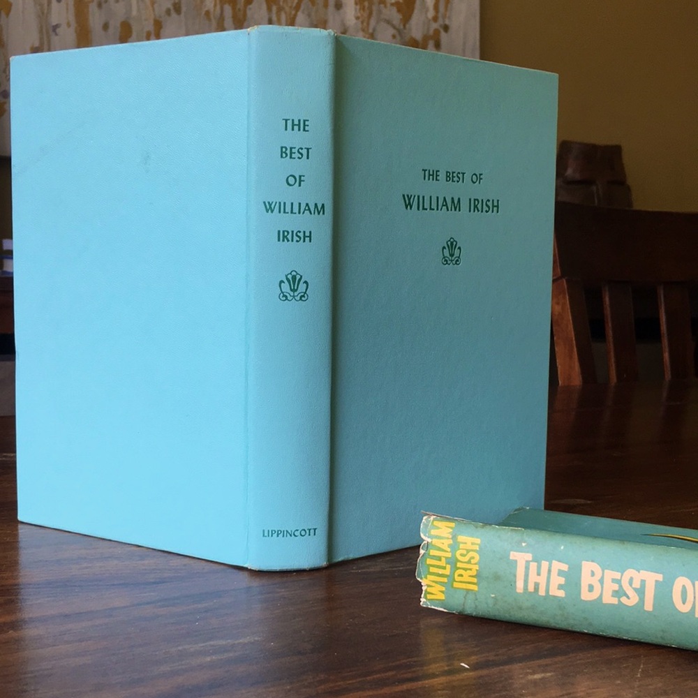 The Best of William Irish Vintage Hardcover Book 50’s 1950s 50s
